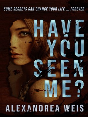 cover image of Have You Seen Me?